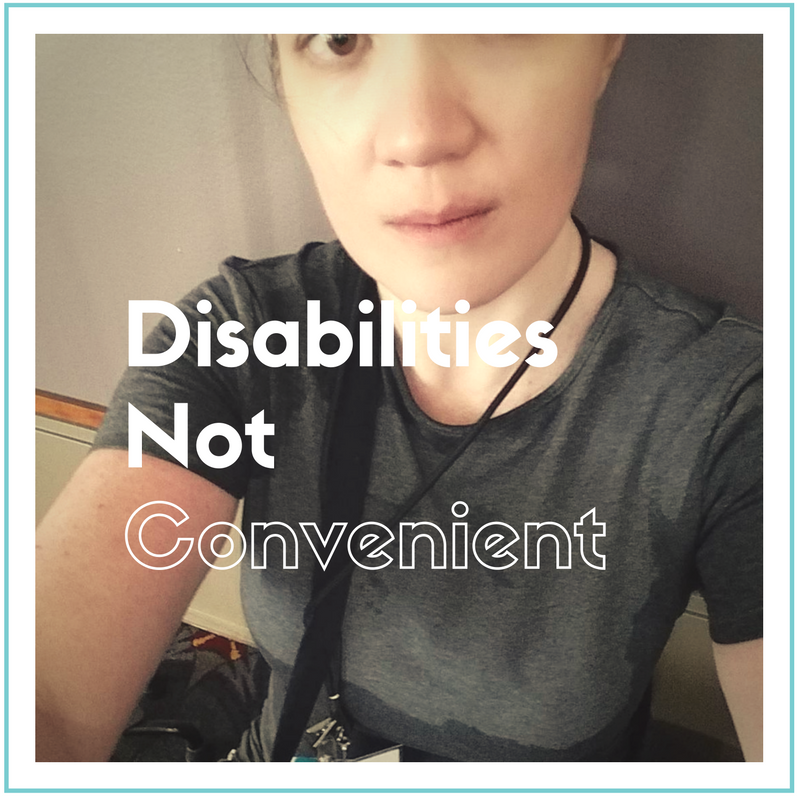 Photo of Christina drenched in sweat. Text reads: Disabilities Not Convenient